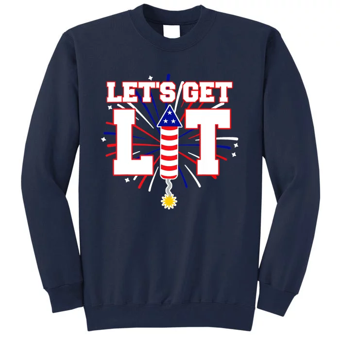 Let's Get Lit Cute Fireworks Funny Fourth of July Tall Sweatshirt