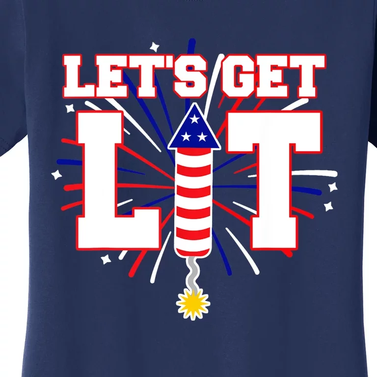 Let's Get Lit Cute Fireworks Funny Fourth of July Women's T-Shirt