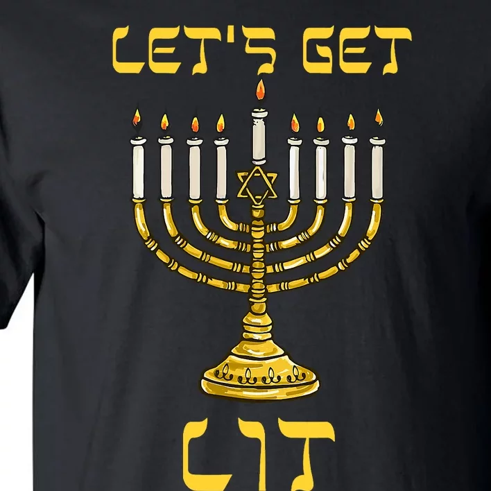 Lets Get Lit Chanukah Happy Hanukkah Funny Menorah Jewish Tall T-Shirt