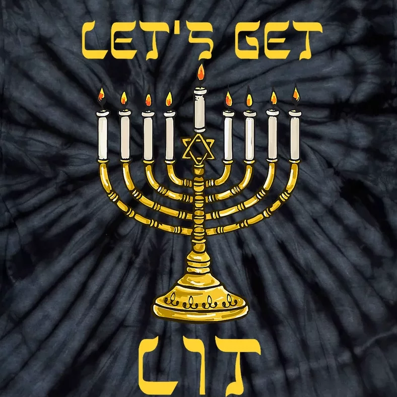 Lets Get Lit Chanukah Happy Hanukkah Funny Menorah Jewish Tie-Dye T-Shirt