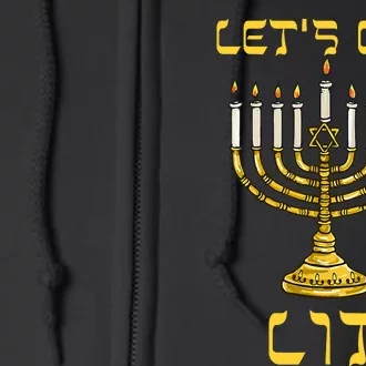 Lets Get Lit Chanukah Happy Hanukkah Funny Menorah Jewish Full Zip Hoodie