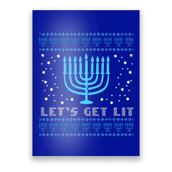 Lets Get Lit Ugly Hanukkah Menorah Chanukah Jew Poster