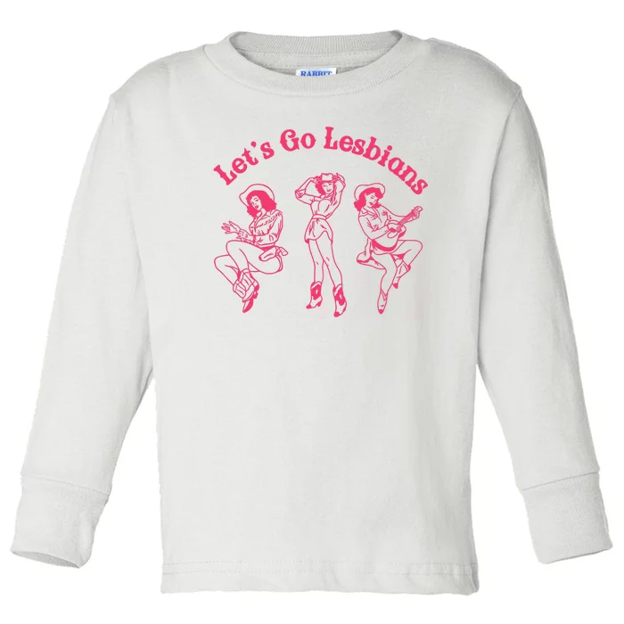 Lets Go Lesbians Subtle Lesbian Live Laugh Lesbian LGBTQ Toddler Long Sleeve Shirt