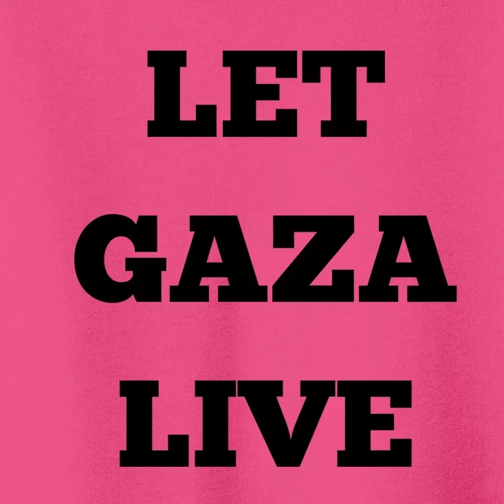 Let Gaza Live Toddler T-Shirt