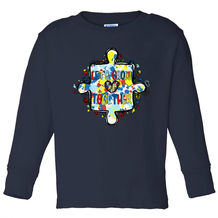 Lets Grow Love Together Autism Awareness Toddler Long Sleeve Shirt