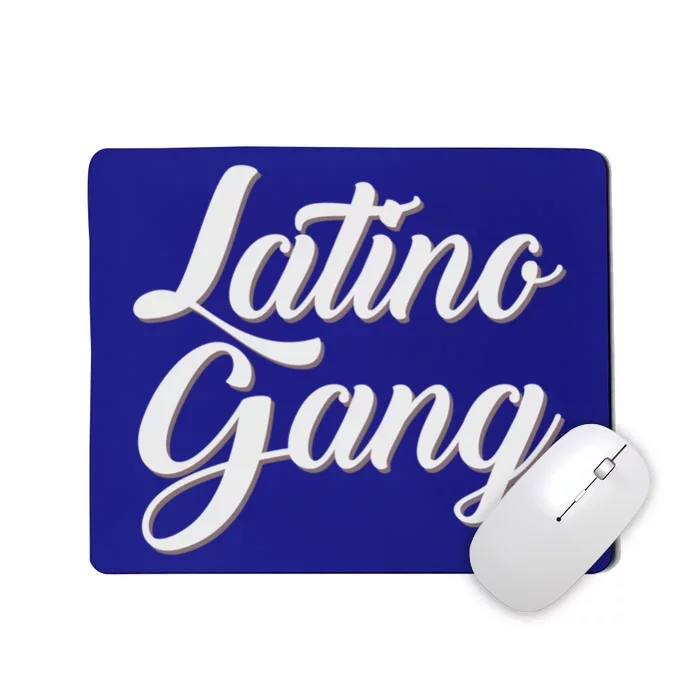 Latino Gang Latin Trap Hip Hop Rap Hispanic Cholo Grafitti Great Gift Mousepad