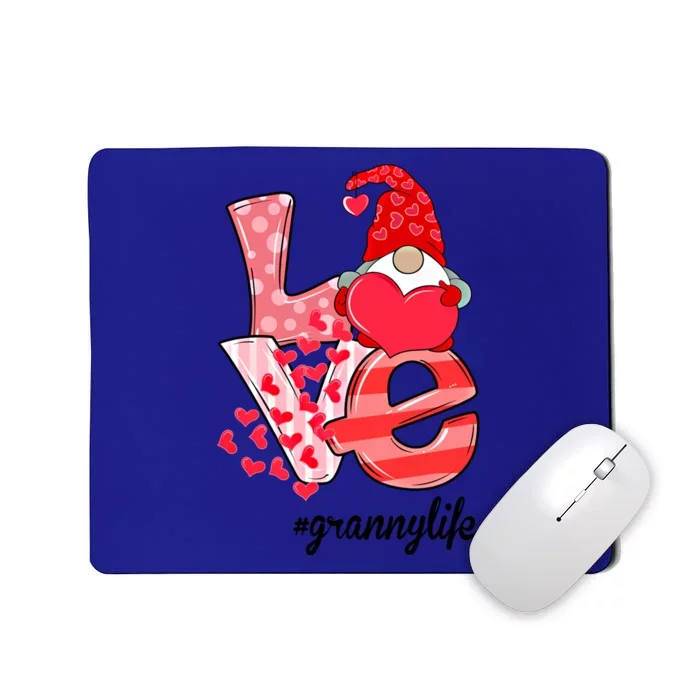 Love Granny Life Gnomie Valentine's Day Gift Granny Gift Mousepad