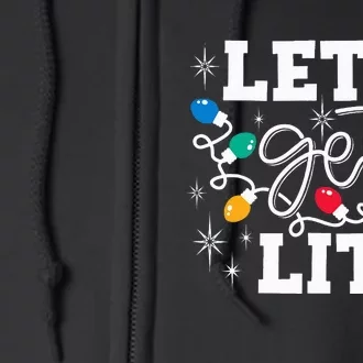 Let's Get Lit Drinking Santa Hat Christmas Lights Funny Full Zip Hoodie