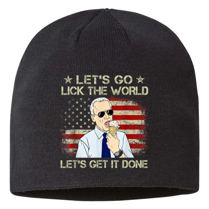 Let's Go Lick The World, Let's Get It Done Funny Joe Biden 8 1/2in Sustainable Knit Beanie