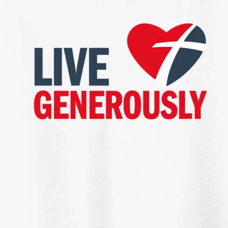 Living Generously Toddler T-Shirt