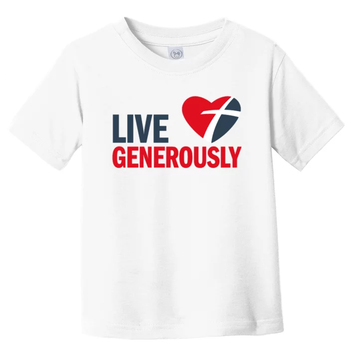 Living Generously Toddler T-Shirt