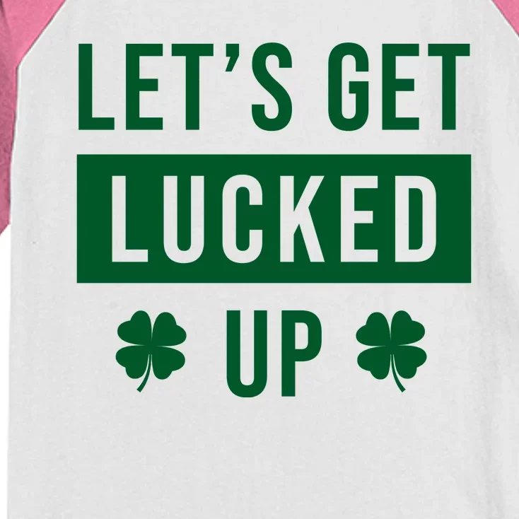 Lets Get Lucked Up Funny Irish St Patricks Day Kids Colorblock Raglan Jersey