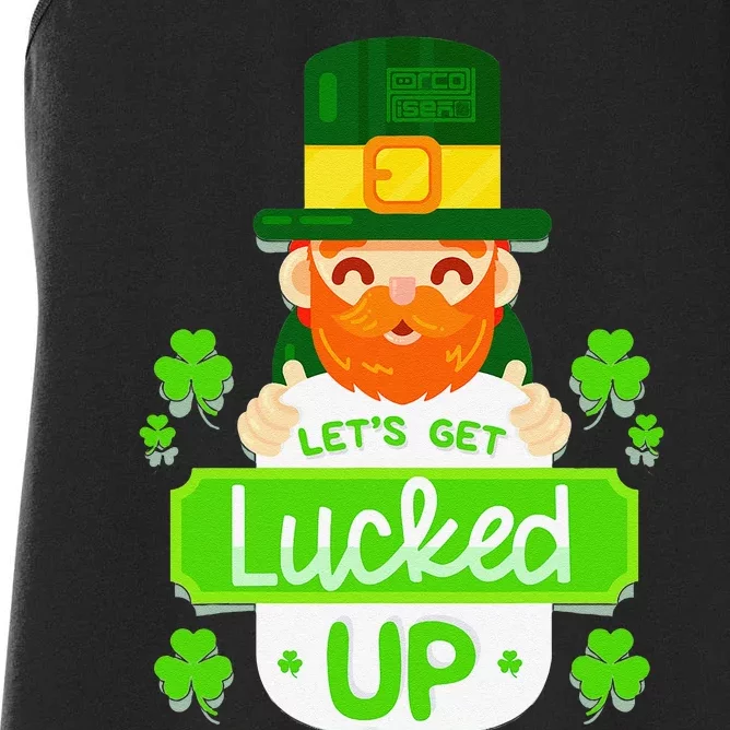 LET'S GET LUCKED UP LEPRECHAUN SAINT PATRICK'S DAY Women's Racerback Tank