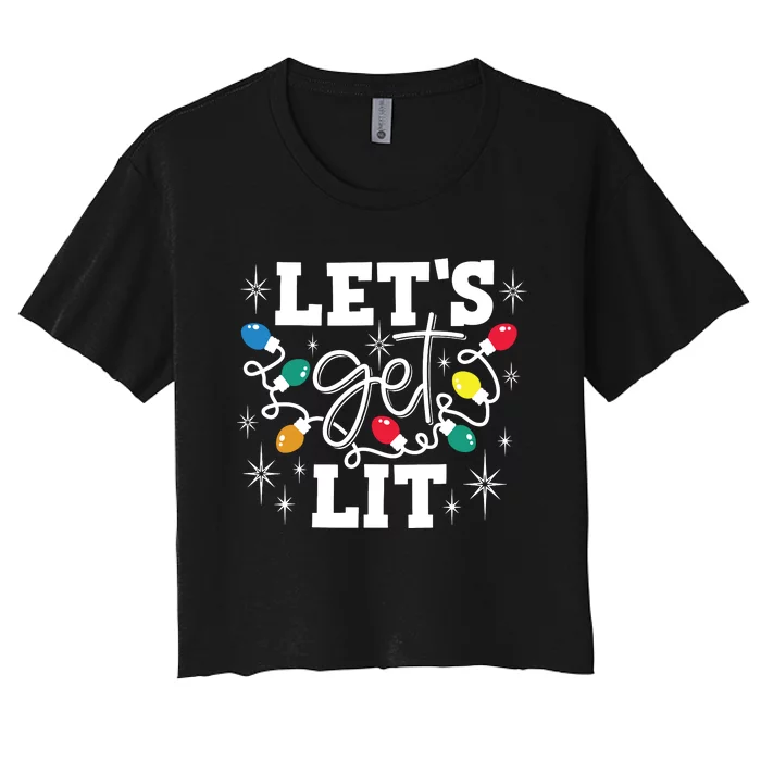 Lets Get Lit Drinking Santa Hat Christmas Lights Funny Women's Crop Top Tee