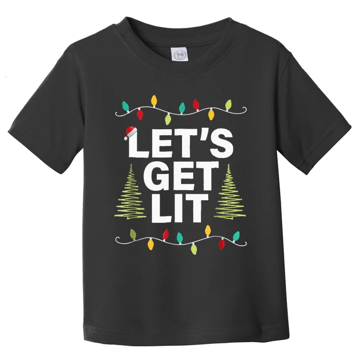 Let's Get Lit Funny Christmas Drinking Xmas Lights Toddler T-Shirt