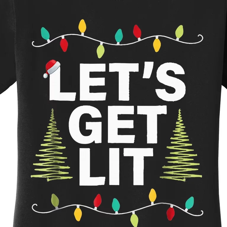 Let's Get Lit Funny Christmas Drinking Xmas Lights Women's T-Shirt