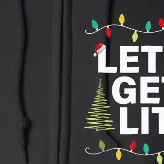 Let's Get Lit Funny Christmas Drinking Xmas Lights Full Zip Hoodie