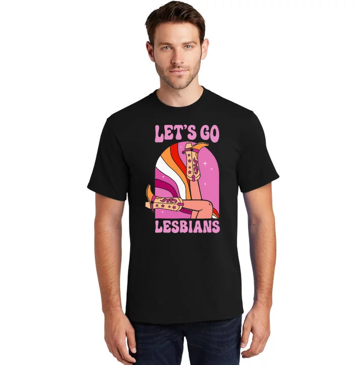 LetS Go Lesbians Lgbtq Lesbian Pride Month Tall T-Shirt