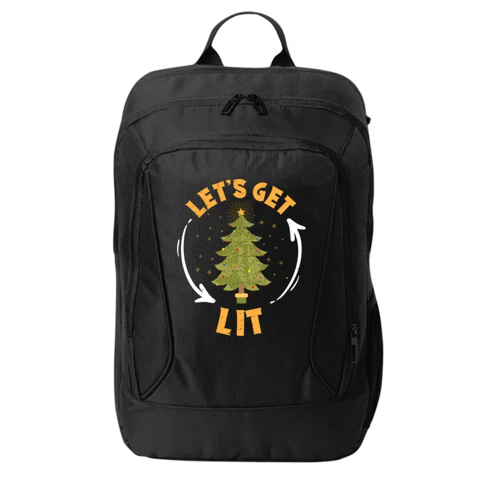 Let's Get Lit Funny Christmas Ing Xmas Tree Lover Gift City Backpack