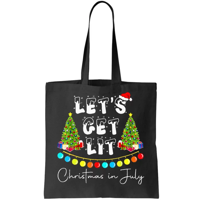 Lets Get Lit Christmas In July Santa Hat Xmas Tree Tote Bag