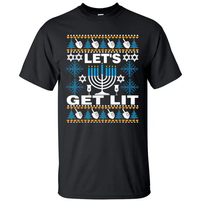 Let's Get Lit Chanukah Happy Hanukkah Ugly Sweater For Tall T-Shirt