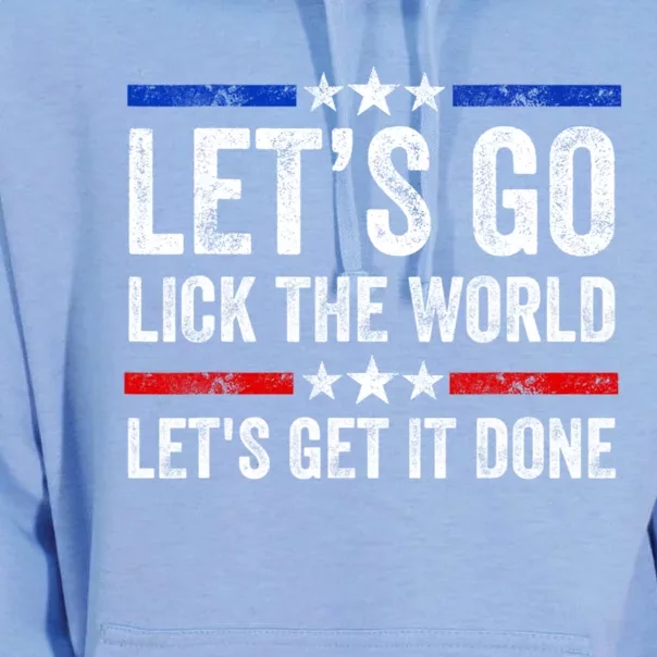 Let's Go Lick The World, Let's Get It Done Funny Joe Biden Unisex Surf Hoodie