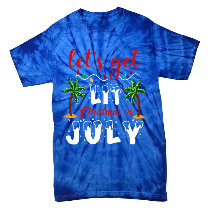 Let's Get Lit Christmas In July Summer Holiday Cute Gift Tie-Dye T-Shirt