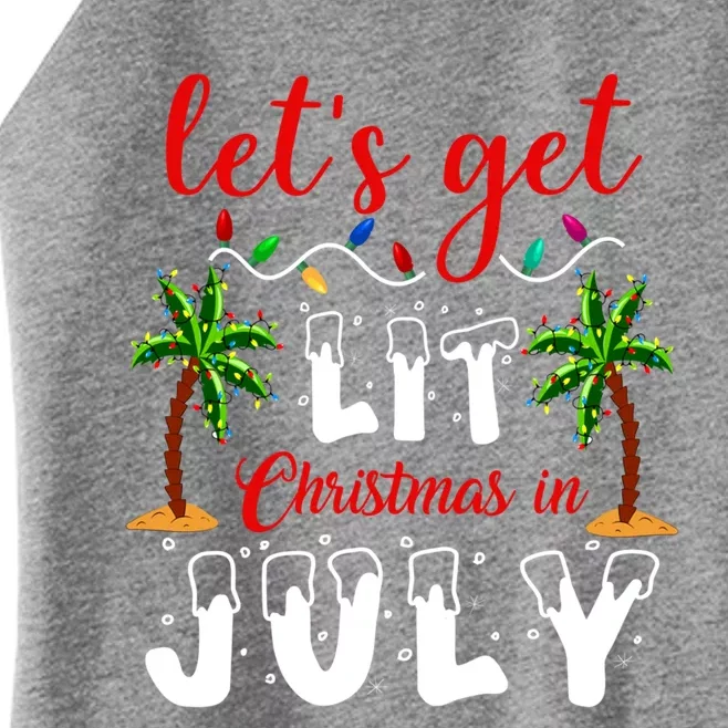 Let's Get Lit Christmas In July Summer Holiday Cute Gift Women’s Perfect Tri Rocker Tank