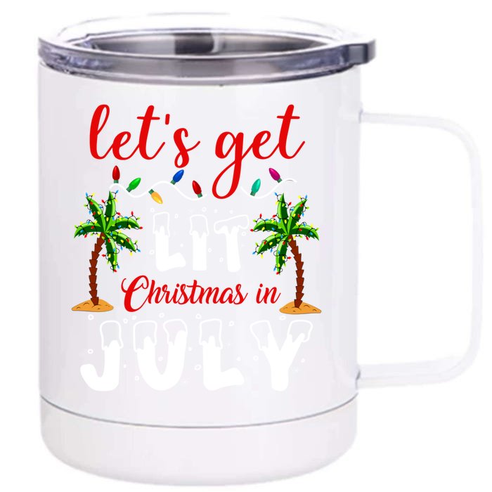 Let's Get Lit Christmas In July Summer Holiday Cute Gift Front & Back 12oz Stainless Steel Tumbler Cup