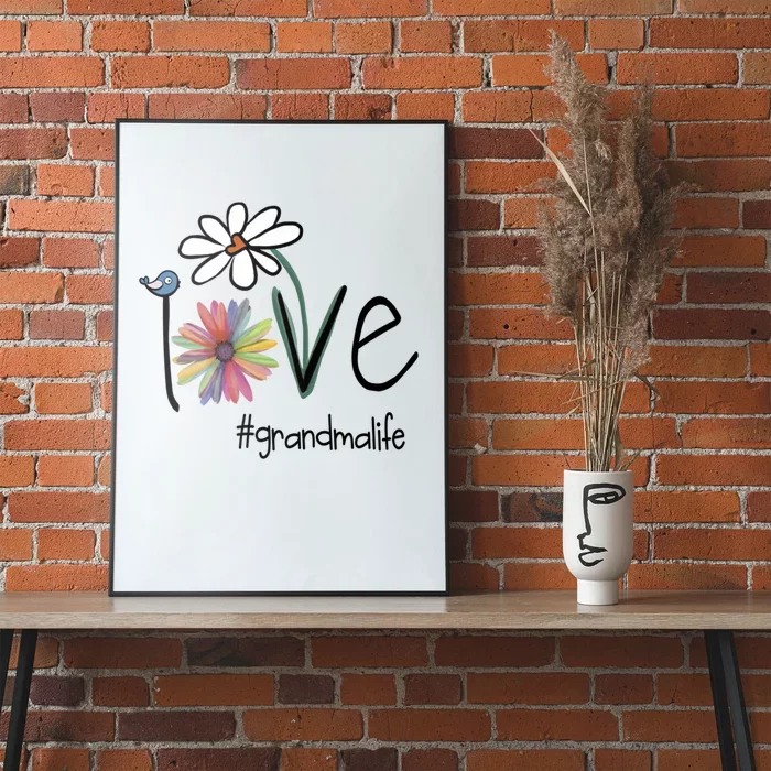 Love Grandma Life Art Flower Poster