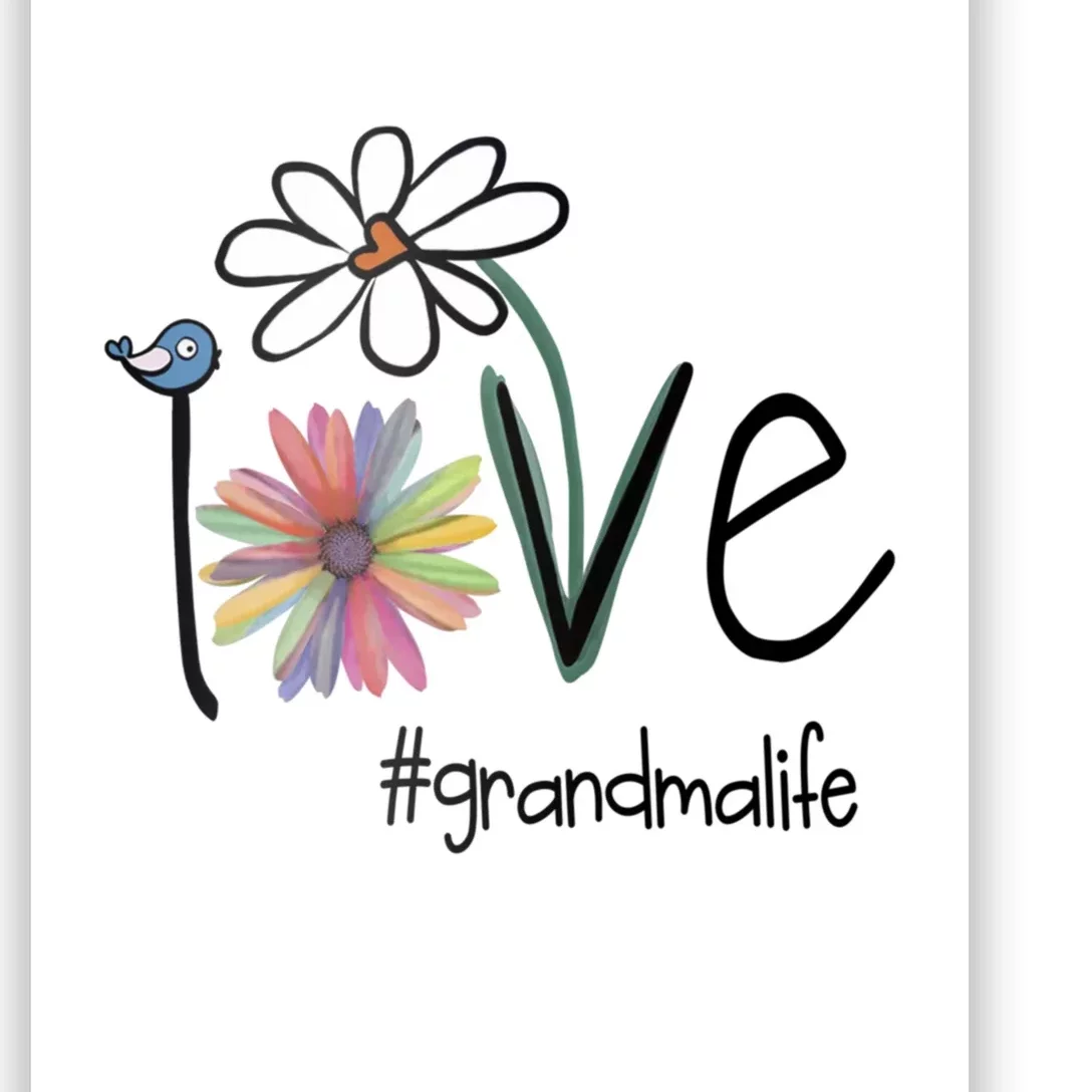 Love Grandma Life Art Flower Poster