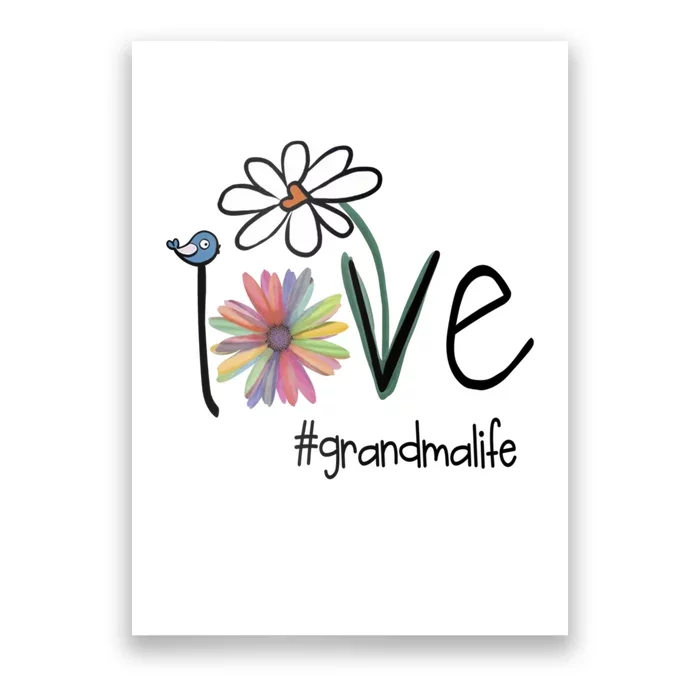 Love Grandma Life Art Flower Poster