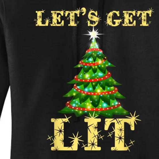 LetS Get Lit Drinking Funny Christmas Women's Pullover Hoodie