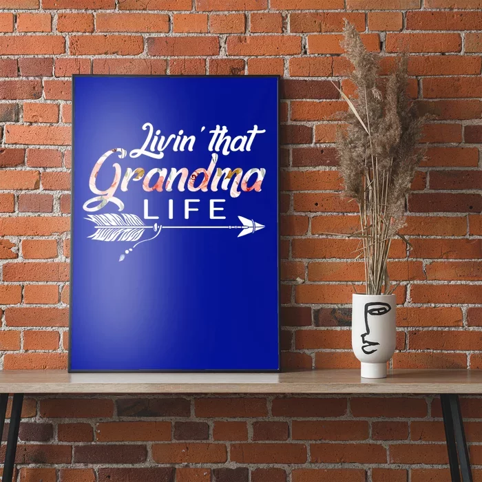 Living Grandma Life Mothers Day Christmas Grandparents Day Cool Gift Poster