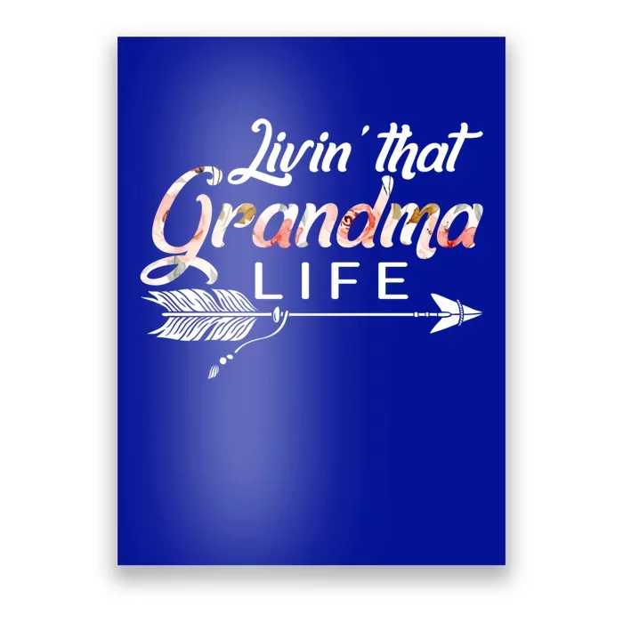 Living Grandma Life Mothers Day Christmas Grandparents Day Cool Gift Poster