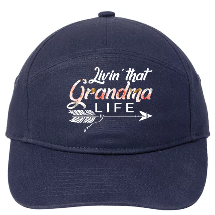 Living Grandma Life Mothers Day Christmas Grandparents Day Cool Gift 7-Panel Snapback Hat