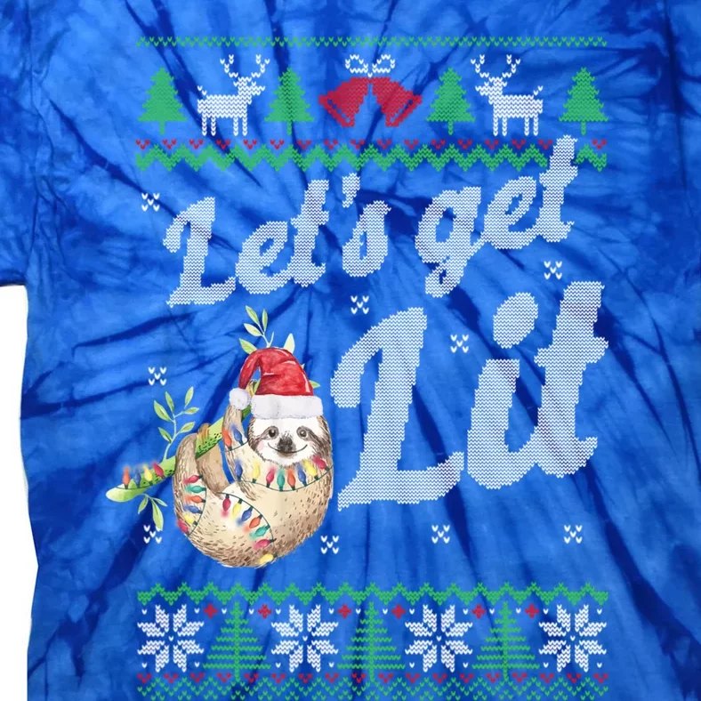 Let's Get Lit Funny Sloth Christmas Funny Sloth Lovers Meaningful Gift Tie-Dye T-Shirt