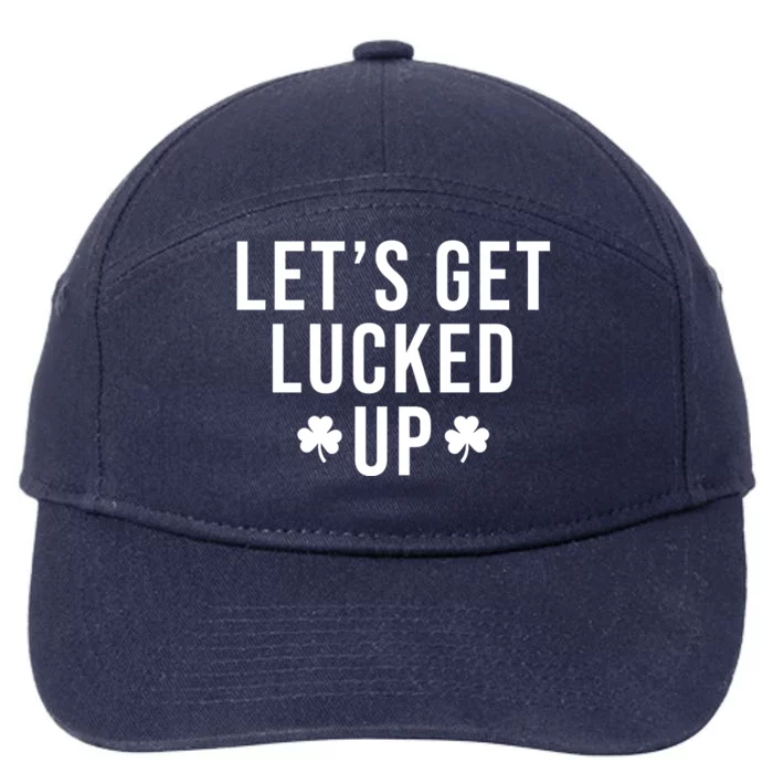 Lets Get Lucked Up St Patricks Day Funny 7-Panel Snapback Hat