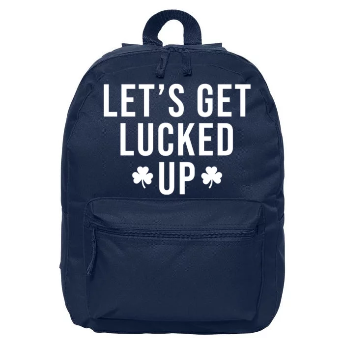 Lets Get Lucked Up St Patricks Day Funny 16 in Basic Backpack