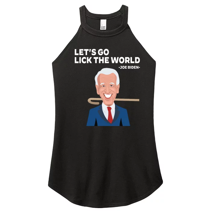 Let's Go Lick The World Funny Anti Joe Biden Vaudeville Hook Women’s Perfect Tri Rocker Tank