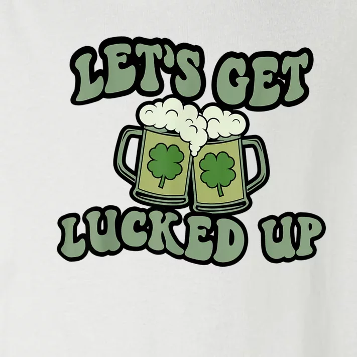 Lets Get Lucked Up Lucky Clovers St Patricks Day Beer Drink Toddler Long Sleeve Shirt