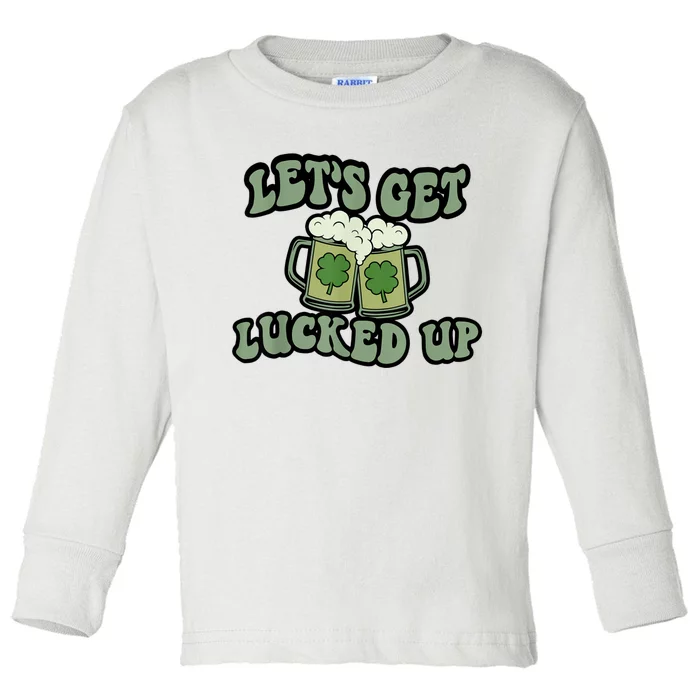 Lets Get Lucked Up Lucky Clovers St Patricks Day Beer Drink Toddler Long Sleeve Shirt