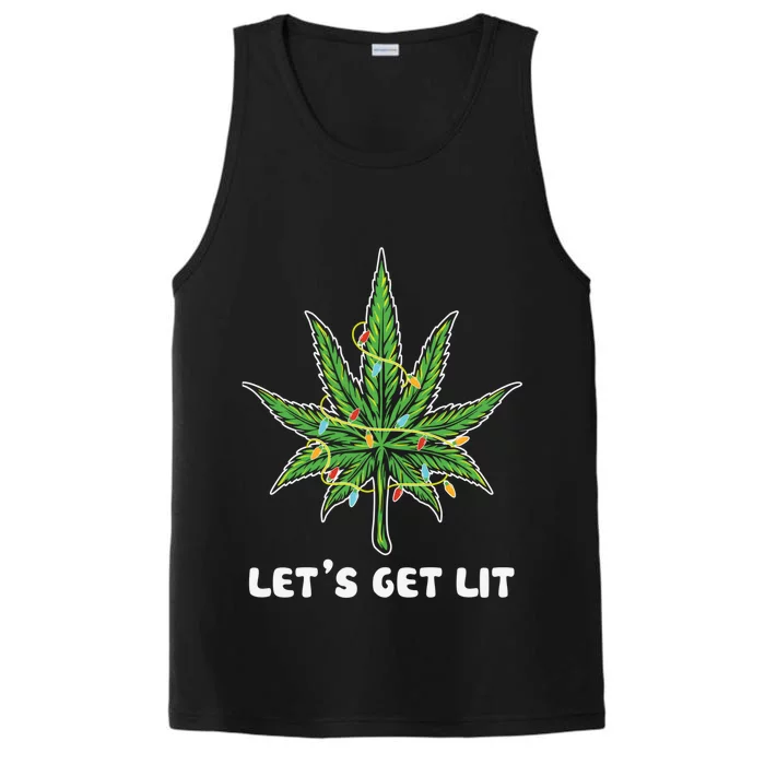 Let's Get Lit Christmas Cool Gift Funny Marijuana Leaf Weed Xmas Gift Performance Tank