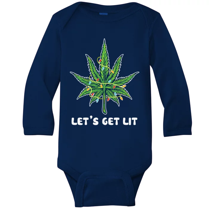 Let's Get Lit Christmas Cool Gift Funny Marijuana Leaf Weed Xmas Gift Baby Long Sleeve Bodysuit