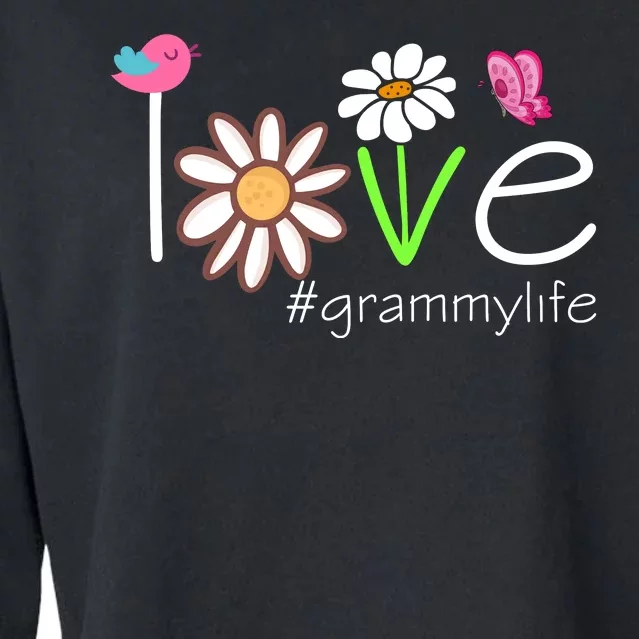 Love Grammy Life Cute Matching Family Cropped Pullover Crew