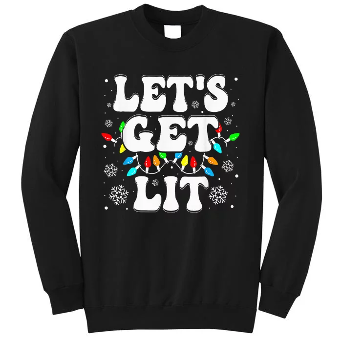 LetS Get Lit Funny Christmas Lights Xmas Pajamas Holiday Sweatshirt