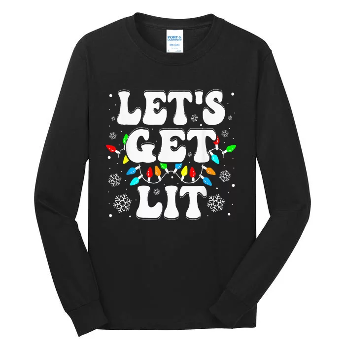 LetS Get Lit Funny Christmas Lights Xmas Pajamas Holiday Tall Long Sleeve T-Shirt