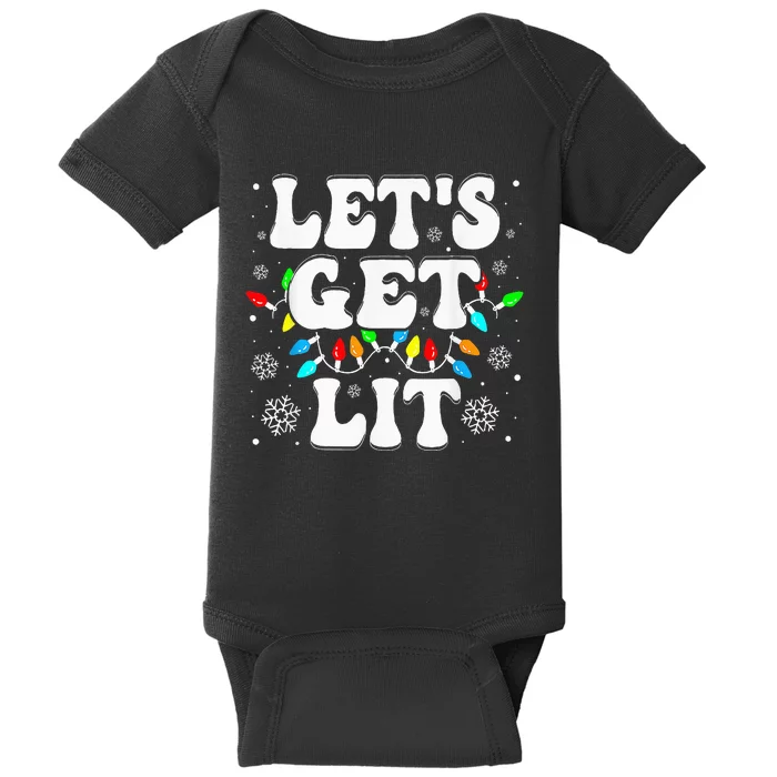 LetS Get Lit Funny Christmas Lights Xmas Pajamas Holiday Baby Bodysuit