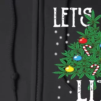 Lets Get Lit Marijuana Leaf Christmas Tree Cannabis Weed Full Zip Hoodie