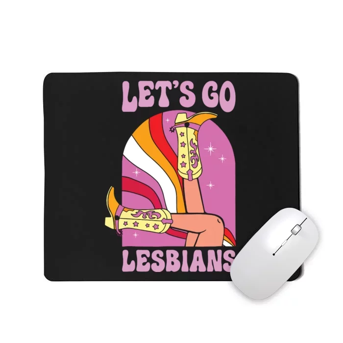 Lets Go Lesbians Lgbtq Lesbian Pride Month Cowgirl Mousepad